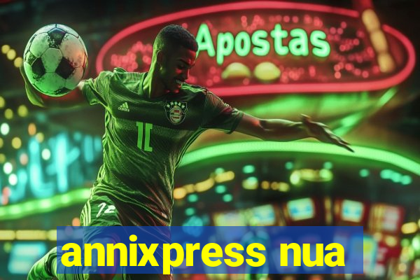 annixpress nua